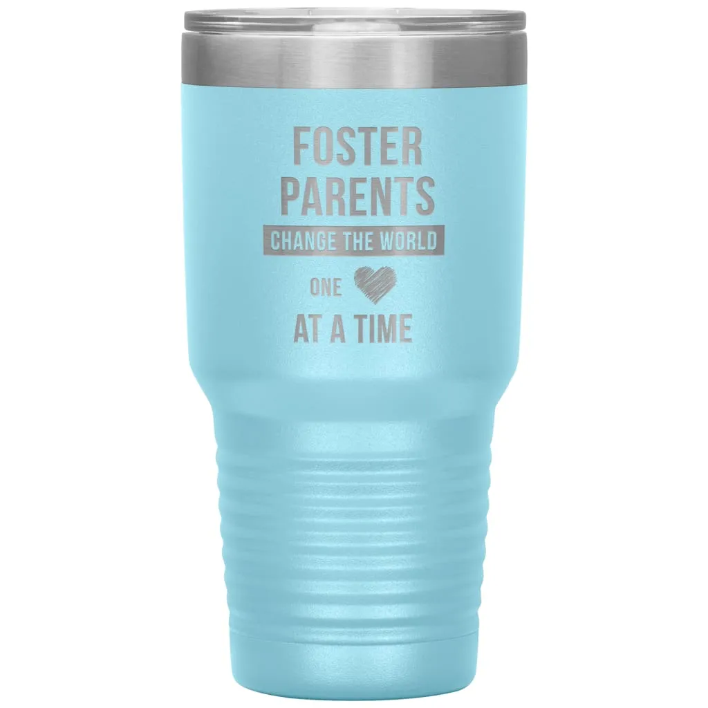 Adoptive Parent Tumbler Foster Parents Change The World One Heart At A Time Laser Etched 30oz Stainless Steel Tumbler